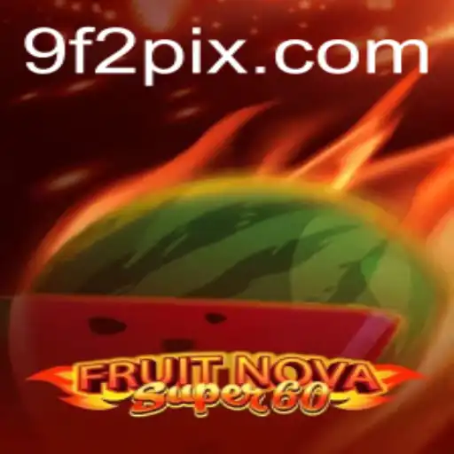 Descubra o Emocionante Jogo FruitNovaSuper60