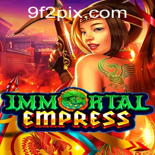 Explorando ImmortalEmpress: A Nova Sensação do Mundo dos Jogos