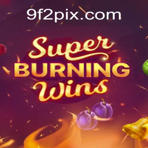 Descubra os Segredos de SuperBurningWins: Uma Jornada de Emoção e Entretenimento